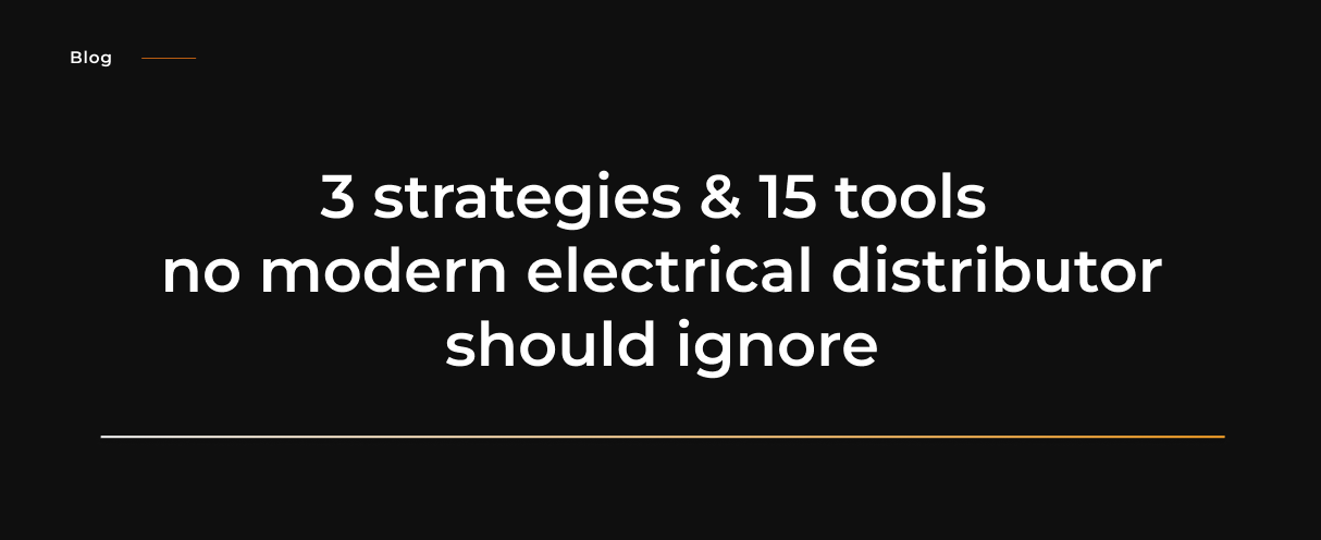 3 Strategies 15 Tools for Distributors