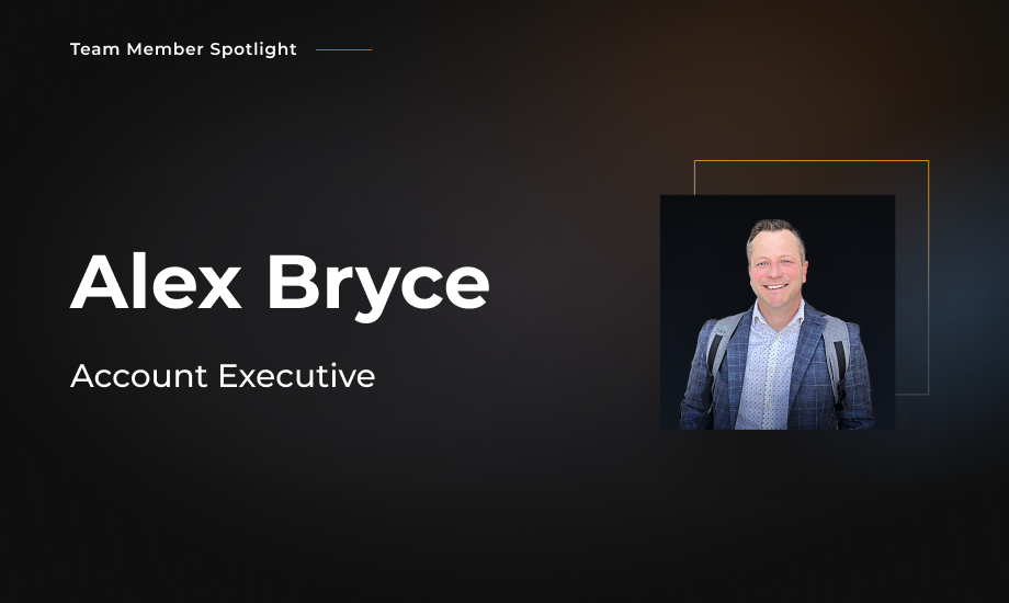 Team Member Spotlight - Alex Bryce