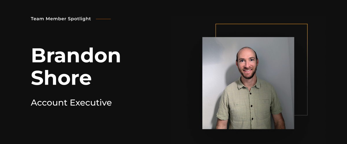 Team Member Spotlight - Brandon Shore Background Image