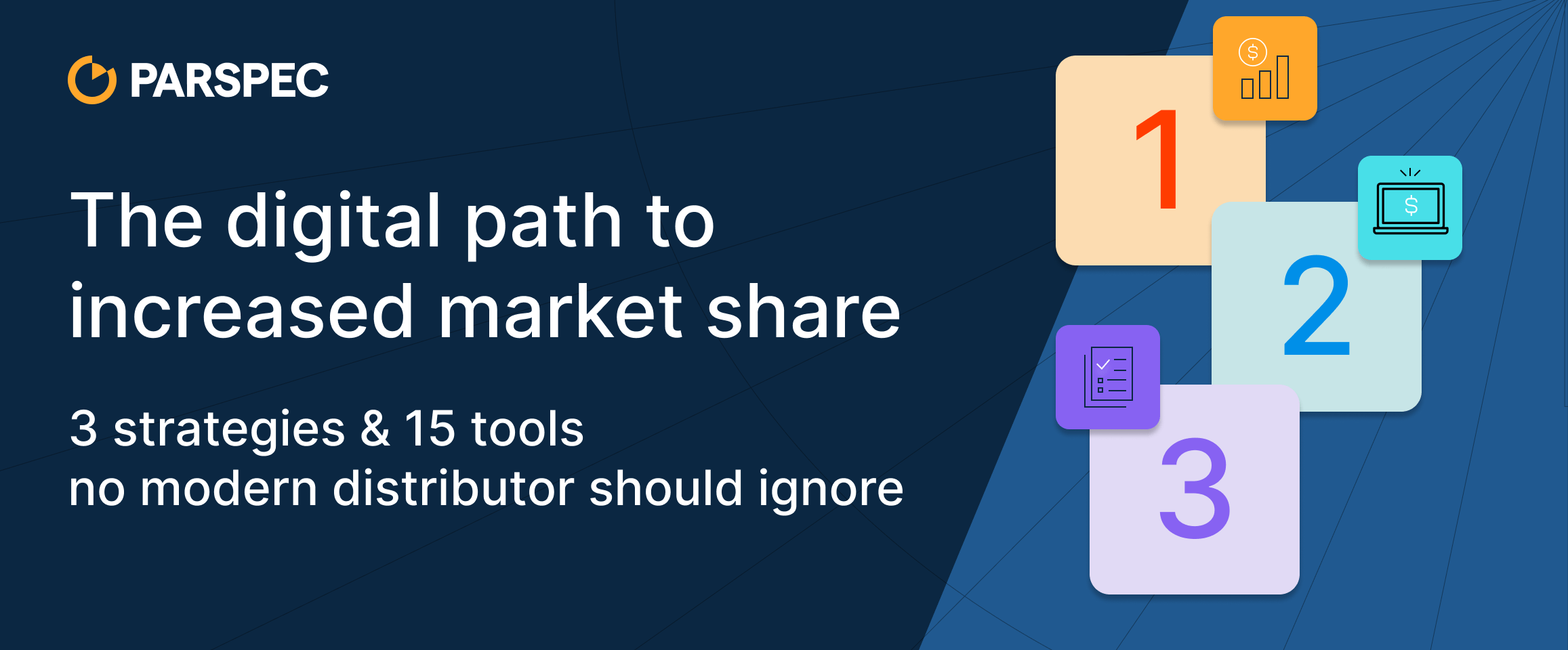 Explore 3 strategies and 15 tools for electrical distributors