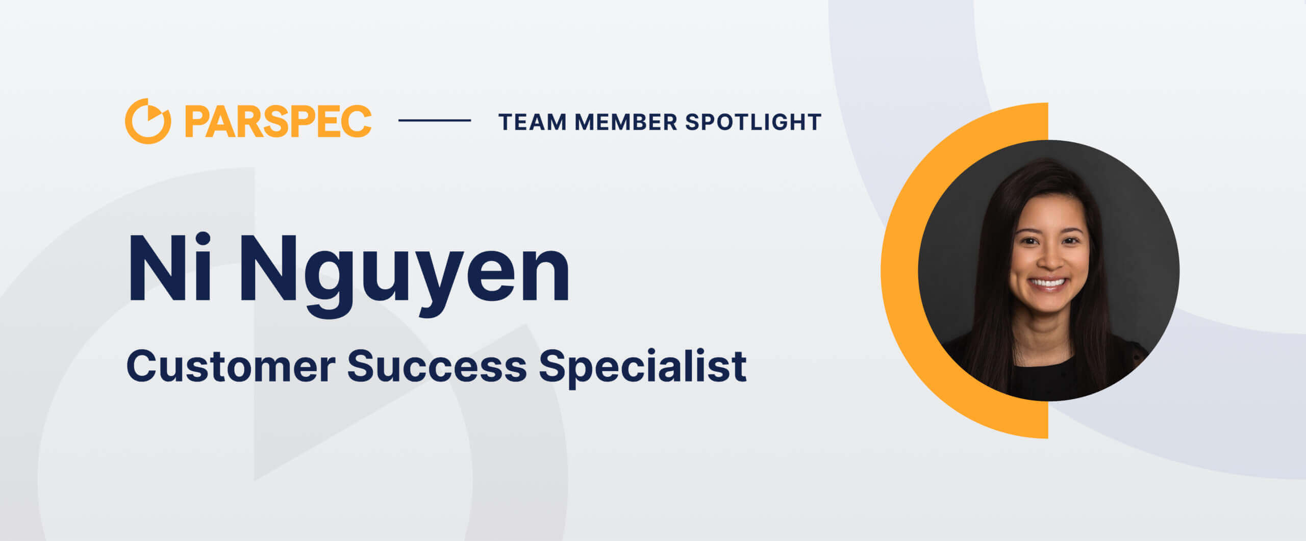 Team Member Spotlight - Ni Nguyen