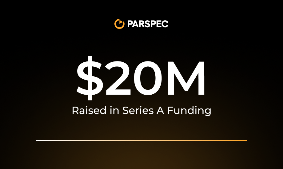 Parspec Raises $20 Million Series A to Modernize the Construction Supply Chain with AI