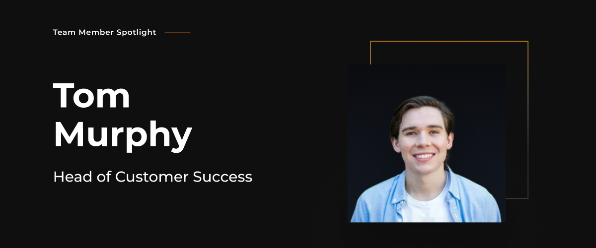 Team Member Spotlight - Tom Murphy Background Image